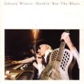 Johnny Winter - Nothin' But The Blues / Suzy Johnny Winter - Nothin' But The Blues / Suzy